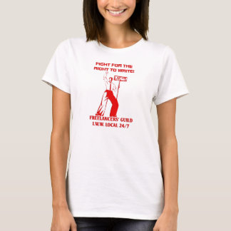 Freelancers Guild local 247 T-shirt