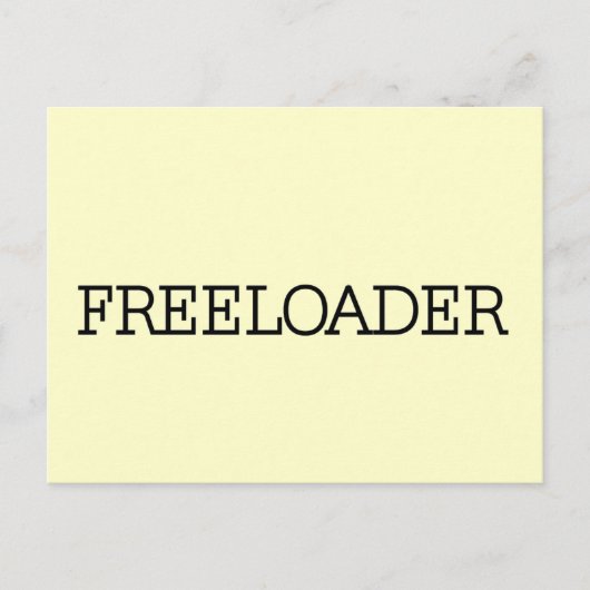 Freeloader Tshirts en Gifts Briefkaart (Voorkant)