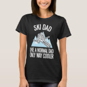 Freeriding Alpine Skiing Ski Dad 2 T-shirt (Voorkant)