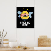 Freeze Bee Funny Insect Bug Dark BG Poster (Keuken)