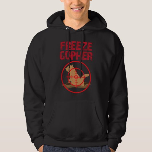 Freeze Gopher Hunting Funny Gopher Hunter Hoodie (Voorkant)
