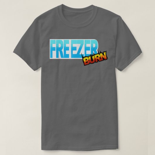 Freezer Burn 863 T-shirt (Design voorkant)