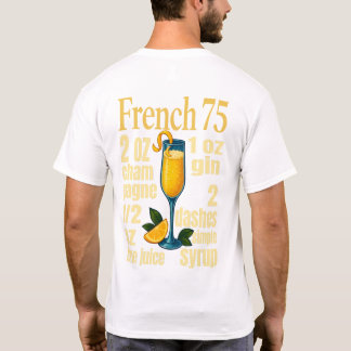 French 75 T-shirt Elegant Champagne & Gin Drink