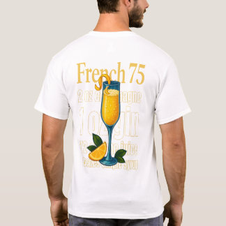 French 75 T-shirt Elegant Champagne & Gin Drink