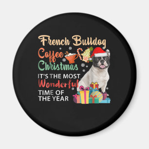 French Bulldog Coffee Christmas It's Wonderful Magneet