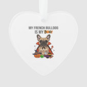French Bulldog Halloween Kostuum Mijn Franse Bull Ornament (voorkant)