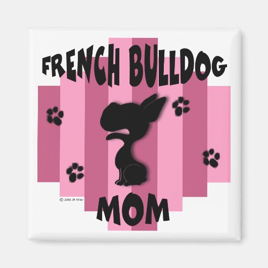French Bulldog Mom Magnet (Devant)