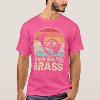 French Horn Bekijk My Brass Funny Musician Orch T-shirt