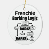 Frenchie Barking Logic Keramisch Ornament (Links)