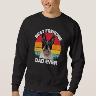 Frenchie Dad French Bulldog Owner for Men Dad Trui