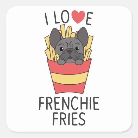 Frenchie Fries - Franse Bulldog Fries Vierkante Sticker (Voorkant)