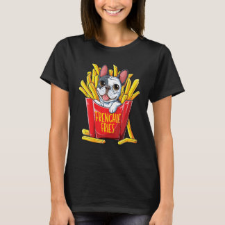 Frenchie Fries French Bulldog T shirt Man Women Fu