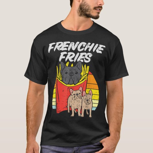 Frenchie Fries Funny French Bulldog Hondenliefhebb T-shirt (Voorkant)