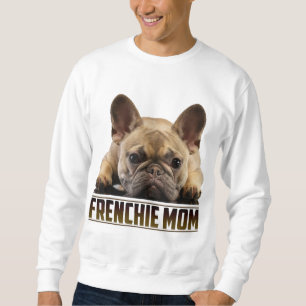 Frenchie Mam Moederdag voor French Bulldog Mam Trui