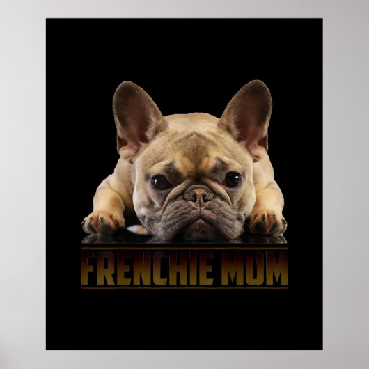 frenchie mama | cadeau van franse stierenhond poster (Voorkant)