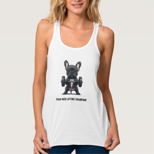 Frenchie Paw-wer Lifter Tanktop (Voorkant)