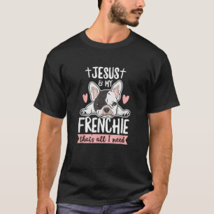 Frenchie Quote voor een Franse eigenaar T-shirt