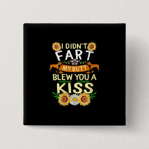 Frenchie was niet gek maar Kiss Dog mama Vierkante Button 5,1 Cm