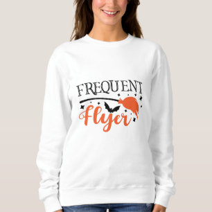 Frequent Flyer Funny Halloween Slogan Trui