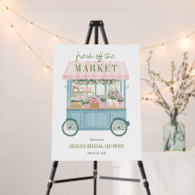 Fresh Off The Market Bridal Shower Welcome Sign