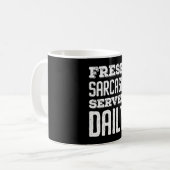Fresh Sarcasm Served Daily Koffiemok (Voorkant links)