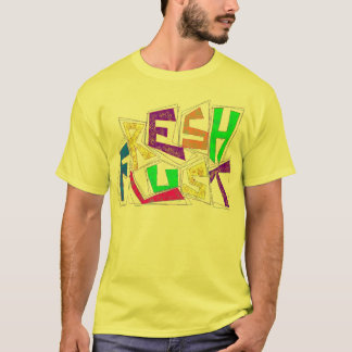 FreshLUST Bangin! T-shirt
