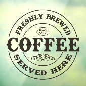 Freshly Brewed Coffee Business Raamsticker (Vel 3)