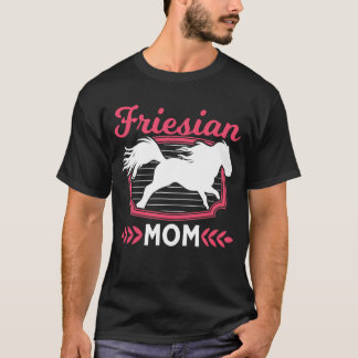Fresian Ma Friesian Horse Rider T-shirt