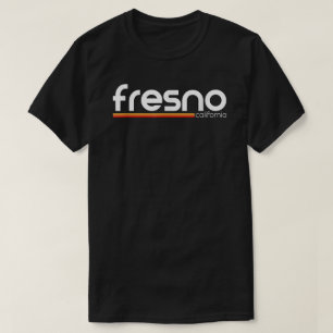 Fresno California Souvenir  California Fres T-shirt