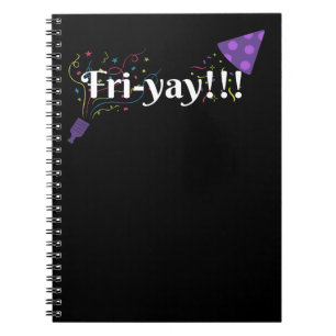 Fri-yay. Vrijdag laptop Notitieboek