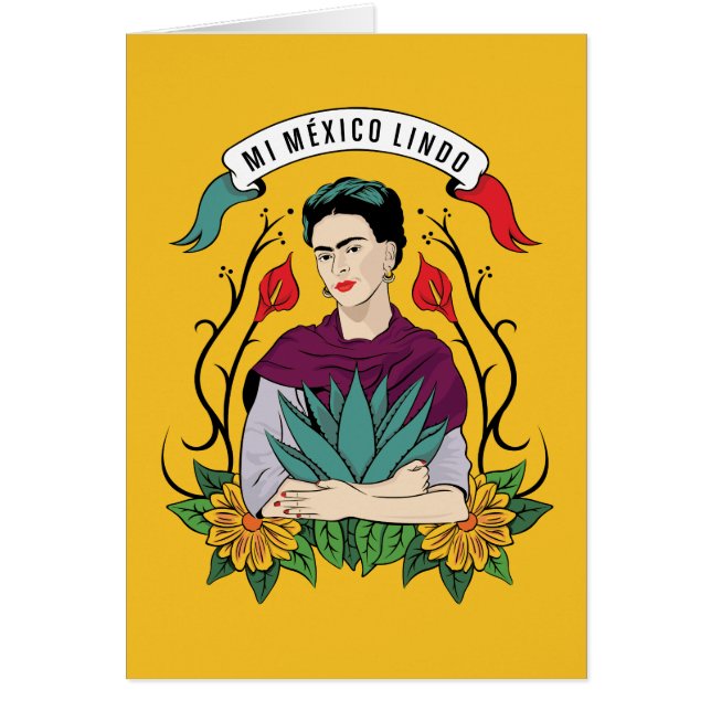 Frida Kahlo | Mi Mexico Lindo (Devant)