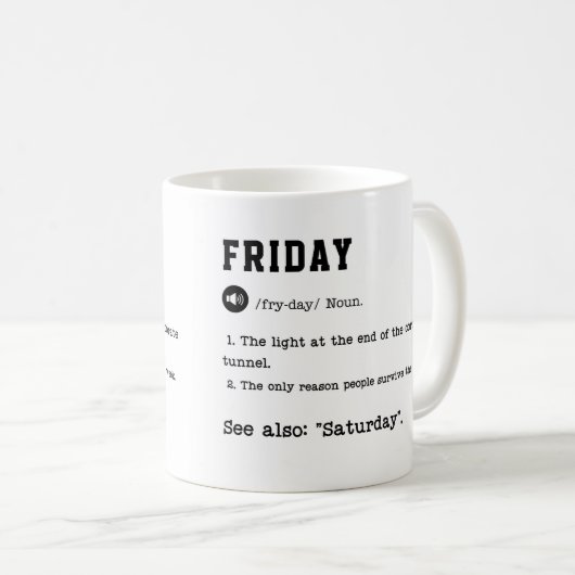 FRIDAY Mug - Weekend Vibes Café Mug (Devant droit)
