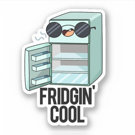 Fridgin Cool Funny Refkoelkast Sticker (Voorkant)