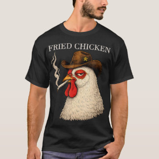Fried Chicken Funny Chicken Attitude Meme T-shirt