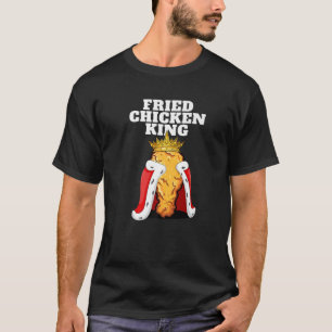 Fried Chicken King   Snok Fast Food Mannen Fried C T-shirt