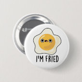 Fried Funny Fried Egg Pun Ronde Button 5,7 Cm (Voorkant /achterkant)