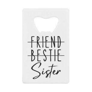 Friend Bestie Sister Kredietkaart Flessenopener
