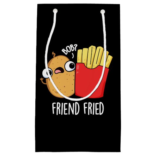 Friend Fried Funny French Fries Pun Dark BG Klein Cadeauzakje (Voorkant)