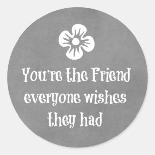 Friend Quote Ronde Sticker