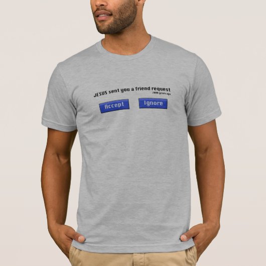 Friend Request Shirt (Voorkant)