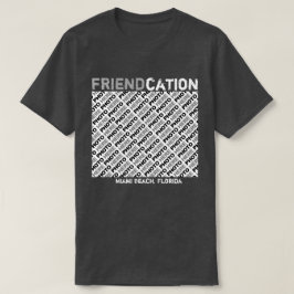 Friendcation Creëer Uw eigen donkere T-shirt
