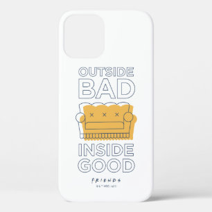 FRIENDS™   Buiten Slecht, Binnen Goed iPhone 12 Hoesje
