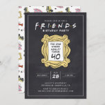 FRIENDS™ | Chalkboard 40th Birthday Invitation<br><div class="desc">Célébrez votre anniversaire avec FRIENDS™. Personnalisez cette incroyable invitation d'anniversaire en ajoutant tous les détails de votre fête !</div>