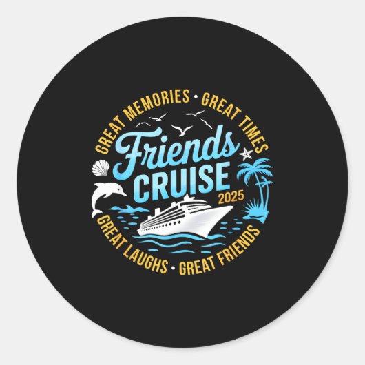 Friends Cruise 2025 Matching Group Vacation Trip C Ronde Sticker (Voorkant)