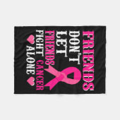 Friends Don't Fight Alone Breast Cancer Awareness  Fleece Deken (Voorkant (Horizontaal))