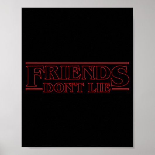 Friends Don't Lie Poster (Voorkant)