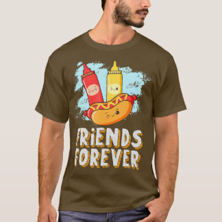 Friends Forever Hotdog Bun Ketchup Mosterd Mayo T-shirt