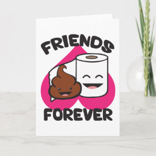 Friends Forever - Poop and Toilet Paper Roll Kaart