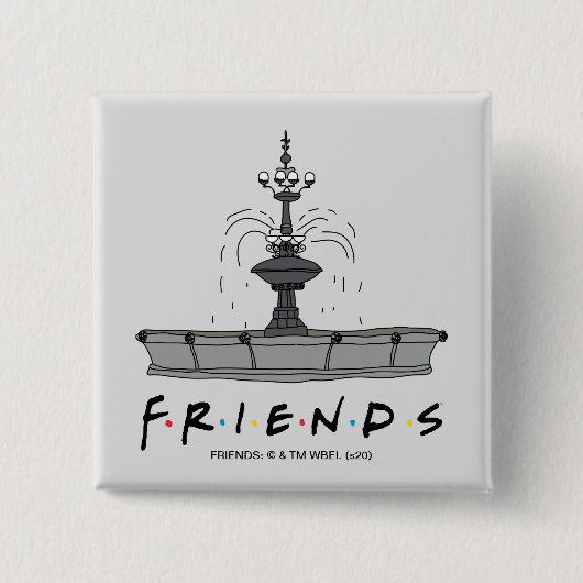FRIENDS™ Fountain Vierkante Button 5,1 Cm (Voorkant)