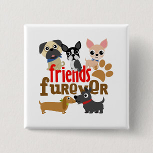 Friends Furever Dogs Puppies Vierkante Button 5,1 Cm